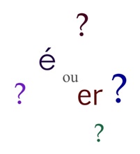 « é » ou « er » ?