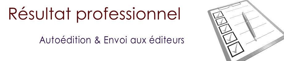 Rsultat professionnel Autodition et Envoi aux diteurs